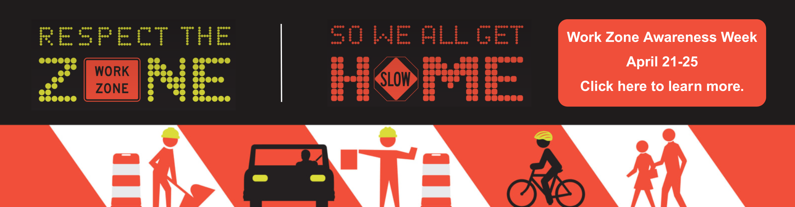 Work Zone Awareness Week