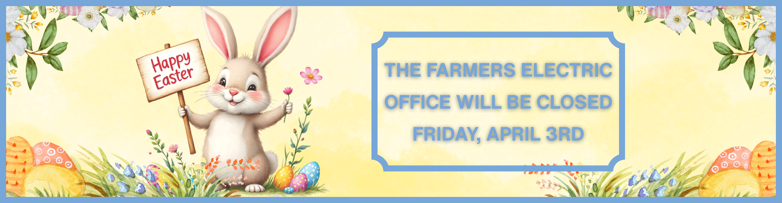 Happy Easter - office closed April 3